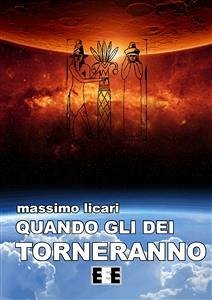 Quando gli dei torneranno (eBook, ePUB) - Licari, Massimo