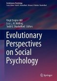 Evolutionary Perspectives on Social Psychology