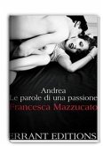 Andrea. le parole di una passione (eBook, PDF)