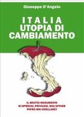 Italia Utopia Di Cambiamento (eBook, ePUB)