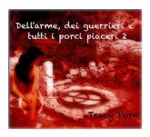 Dell'arme, dei guerrieri e tutti i porci piaceri 2 (eBook, ePUB)