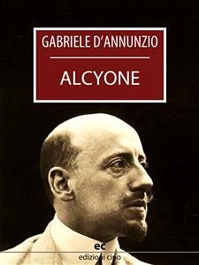 Alcyone (eBook, ePUB) - D'Annunzio, Gabriele