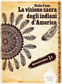 La visione sacra degli indiani d&quote;America (eBook, ePUB)