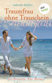 Traumfrau ohne Trauschein (eBook, ePUB)