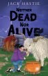 Neither Dead Nor Alive (eBook, ePUB) - Bild 1