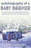 Autobiography of a Baby Boomer (eBook, ePUB)
