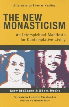 The New Monasticism - Bucko, Adam; McEntee, Rory