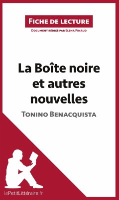 La Boîte noire et autres nouvelles de Tonino Benacquista (Fiche de lecture) - Lepetitlitteraire; Elena Pinaud
