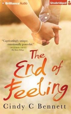 The End of Feeling - Bennett, Cindy C.