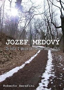 Jozef Medový (eBook, ePUB) - Serafini, Roberto