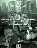 Odore di agnello arrosto al rosmarino (eBook, ePUB)