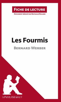 Les Fourmis de Bernard Werber (Fiche de lecture) - Lepetitlitteraire; Nathalie Roland