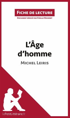 L'Âge d'homme de Michel Leiris (Fiche de lecture): Résumé complet et analyse détaillée de l'oeuvre