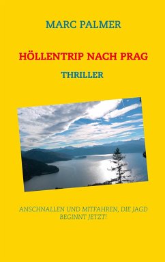 Höllentrip nach Prag - Palmer, Marc