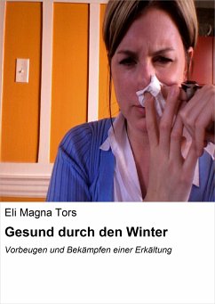 Gesund durch den Winter (eBook, ePUB) - Magna Tors, Eli