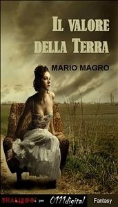 Il valore della Terra (eBook, PDF) - Magro, Mario