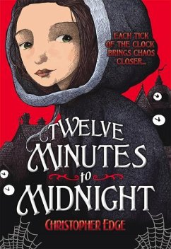 Twelve Minutes to Midnight - Edge, Christopher