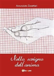 Nello scrigno dell'anima (eBook, ePUB) - Zavattieri, Annunziato