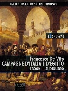 Breve storia di Napoleone Bonaparte vol. 2 (ebook + audiolibro) (eBook, ePUB) - De Vito, Francesco