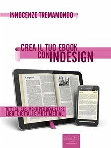 Realizza il tuo ebook con InDesign (eBook, ePUB) - Tremamondo, Innocenzo