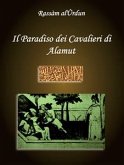 Il Paradiso dei Cavalieri di Alamut (eBook, PDF)