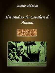 Il Paradiso dei Cavalieri di Alamut (eBook, PDF) - alÛrdun, Rassàm