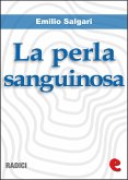 La Perla Sanguinosa (eBook, ePUB)