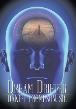 Dream Drifter - Thompson, Sr. Daniel