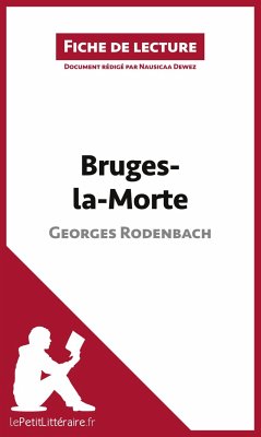 Bruges-la-Morte de Georges Rodenbach (Fiche de lecture) - Lepetitlitteraire; Nausicaa Dewez