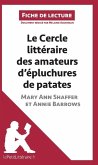 Le Cercle littéraire des amateurs d'épluchures de patates de Mary Ann Shaffer et Annie Barrows (Analyse de l'oeuvre)