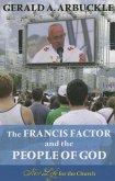 The Francis Factor and the People of God
