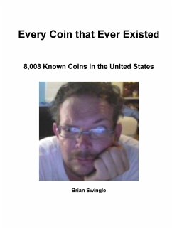 Every Coin that Ever Existed - Swingle, Brian