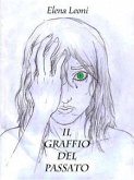 Il graffio del passato (eBook, ePUB)