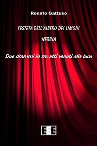 L'esteta dell'albero dei limoni - Nebbia (eBook, ePUB) - Gattuso, Renato