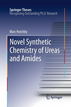 Novel Synthetic Chemistry of Ureas and Amides - Hutchby, Marc