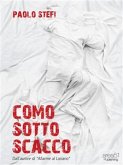 Como sotto scacco (eBook, ePUB)