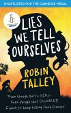 Lies We Tell Ourselves (eBook, ePUB)