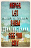 Never Let Them See You Cry (eBook, ePUB)