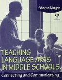 Teaching Language Arts in Middle Schools (eBook, ePUB)