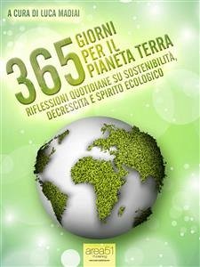 365 giorni per il pianeta Terra (eBook, ePUB) - Madiai, Luca