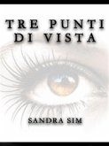 Tre Punti Di Vista (eBook, ePUB)