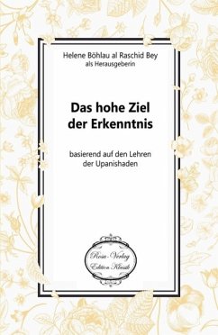 Das hohe Ziel der Erkenntnis - Böhlau, Helene