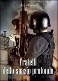 Fratelli dello Spazio Profondo (eBook, PDF)