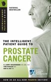 Intelligent Patient Guide to Prostate Cancer, 4th edition (eBook, ePUB)