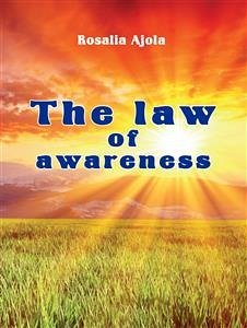 The Law of Awareness (eBook, ePUB) - Ajola, Rosalia