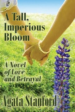 A Tall, Imperious Bloom - Stanford, Agata