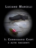 Il Commissario Chepì e altri racconti (eBook, ePUB)