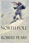 North Pole (Illustrated) (eBook, ePUB)
