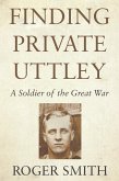 Finding Private Uttley (eBook, ePUB)