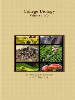 College Biology Volume 1 of 3 - Textbook Equity